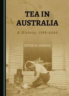 None Tea in Australia : A History, 1788-2000