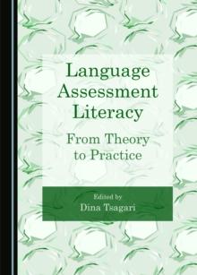 None Language Assessment Literacy : From Theory to Practice