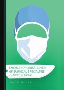 None Emergency Cross-cover of Surgical Specialties : A Survival Guide