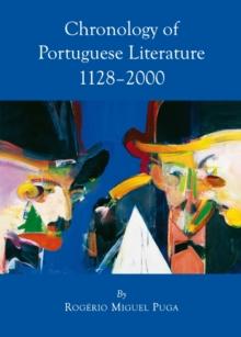 None Chronology of Portuguese Literature : 1128-2000