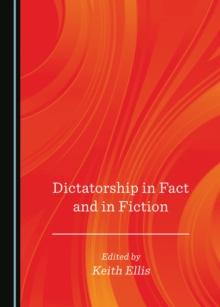 None Dictatorship in Fact and in Fiction