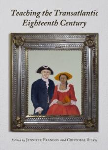 None Teaching the Transatlantic Eighteenth Century