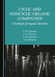 None Cyclic and Noncyclic Organic Compounds : A Textbook of Organic Chemistry