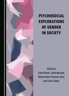 None Psychosocial Explorations of Gender in Society