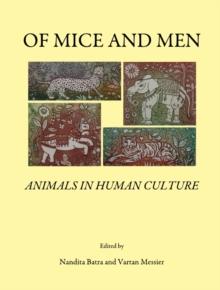 None Of Mice and Men : Animals in Human Culture