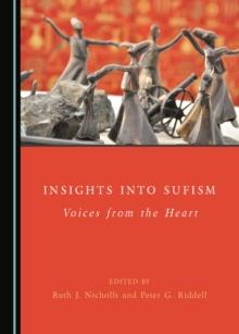 None Insights into Sufism : Voices from the Heart