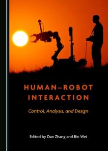 None Human-Robot Interaction : Control, Analysis, and Design