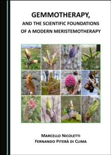 None Gemmotherapy, and the Scientific Foundations of a Modern Meristemotherapy