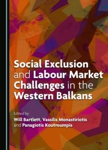 None Social Exclusion and Labour Market Challenges in the Western Balkans