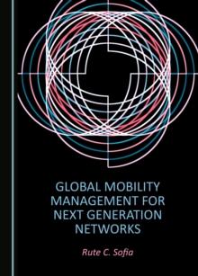 None Global Mobility Management for Next Generation Networks