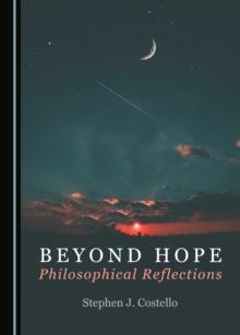 None Beyond Hope : Philosophical Reflections