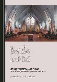 None Architectural Actions on the Religious Heritage after Vatican II