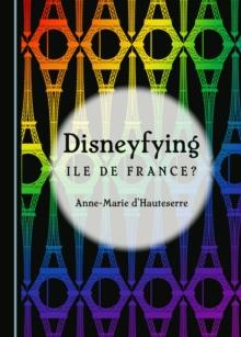 None Disneyfying Ile De France?