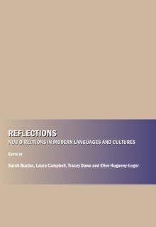 None Reflections : New Directions in Modern Languages and Cultures