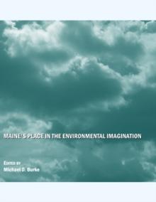 None Maine's Place in the Environmental Imagination