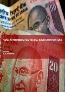 None Fiscal Decentralisation to Local Governments in India