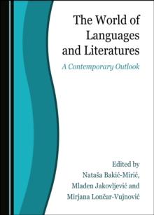 The World of Languages and Literatures : A Contemporary Outlook