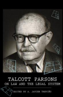 None Talcott Parsons on Law and the Legal System