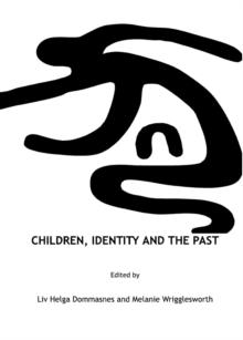 None Children, Identity and the Past