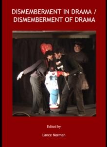 None Dismemberment in Drama / Dismemberment of Drama