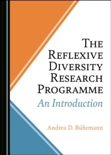 The Reflexive Diversity Research Programme : An Introduction