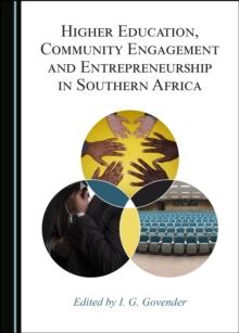 None Higher Education, Community Engagement and Entrepreneurship in Southern Africa