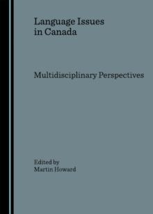 None Language Issues in Canada : Multidisciplinary Perspectives