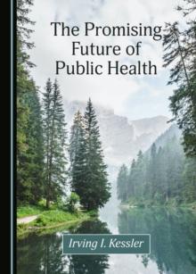 The Promising Future of Public Health