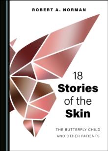 None 18 Stories of the Skin : The Butterfly Child and Other Patients