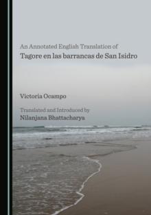 None Annotated English Translation of Tagore en las barrancas de San Isidro