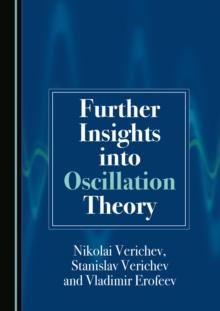 None Further Insights into Oscillation Theory