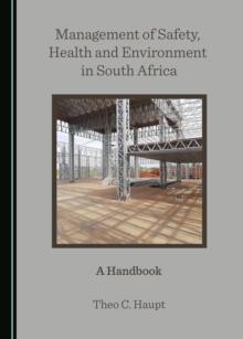 None Management of Safety, Health and Environment in South Africa : A Handbook