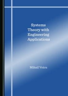 None Systems Theory with Engineering Applications