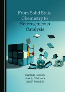 None From Solid State Chemistry to Heterogeneous Catalysis