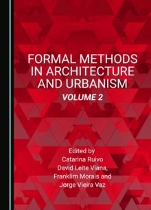 None Formal Methods in Architecture and Urbanism, Volume 2