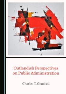 None Outlandish Perspectives on Public Administration