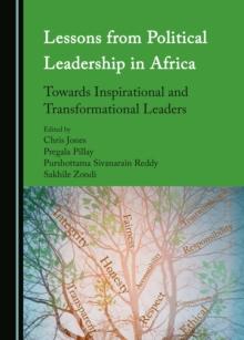 None Lessons from Political Leadership in Africa : Towards Inspirational and Transformational Leaders