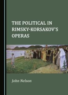 The Political in Rimsky-Korsakov's Operas