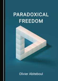 None Paradoxical Freedom