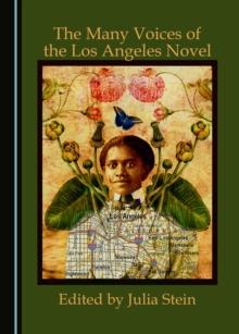 The Many Voices of the Los Angeles Novel