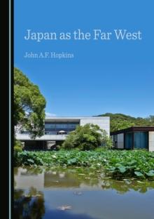 None Japan as the Far West