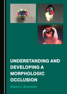 None Understanding and Developing a Morphologic Occlusion