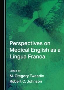 None Perspectives on Medical English as a Lingua Franca