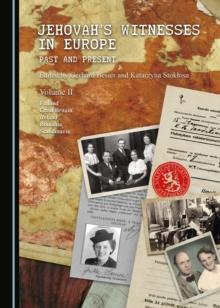 None Jehovah's Witnesses in Europe : Past and Present Volume II