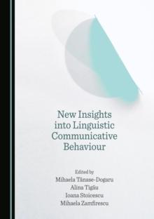 None New Insights into Linguistic Communicative Behaviour