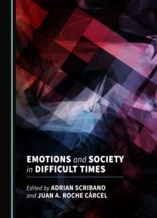 None Emotions and Society in Difficult Times