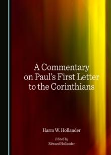 A Commentary on Paul's First Letter to the Corinthians