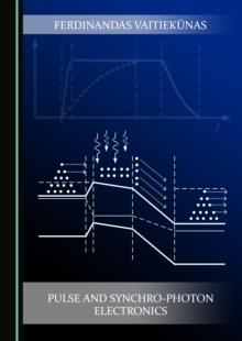 None Pulse and Synchro-Photon Electronics