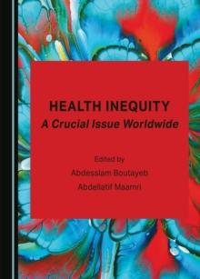 None Health Inequity : A Crucial Issue Worldwide