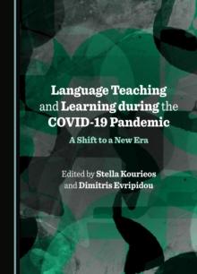 None Language Teaching and Learning during the COVID-19 Pandemic : A Shift to a New Era